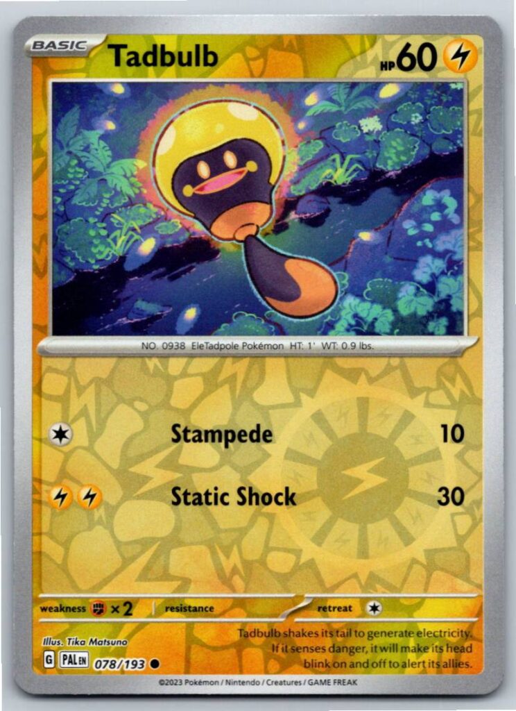 Tadbulb - 078/193 (Reverse Holofoil - NM)